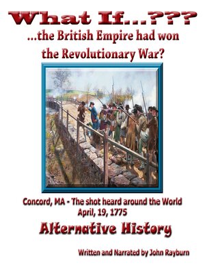 cover image of What If...????...The British Empire Won the Revolutionary War?